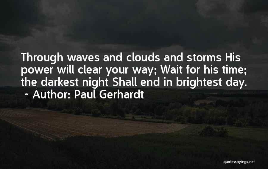 Through The Storms Quotes By Paul Gerhardt