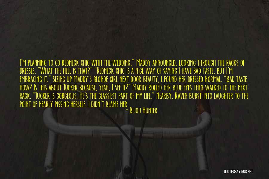 Through The Struggle Quotes By Bijou Hunter Through The Struggle Quotes By Bijou Hunter