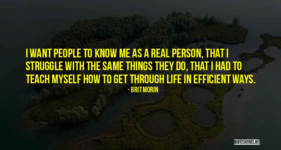Through The Struggle Quotes By Brit Morin Through The Struggle Quotes By Brit Morin