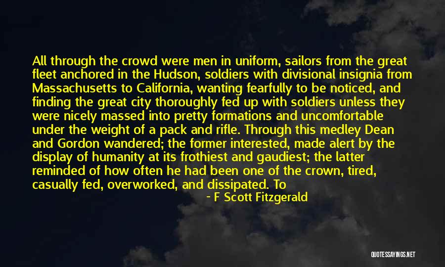 Through The Struggle Quotes By F Scott Fitzgerald Through The Struggle Quotes By F Scott Fitzgerald