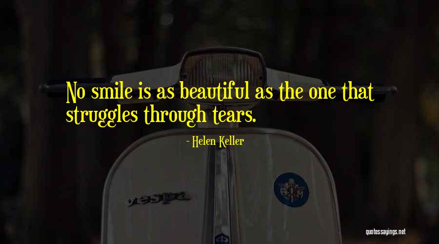 Through The Struggle Quotes By Helen Keller Through The Struggle Quotes By Helen Keller