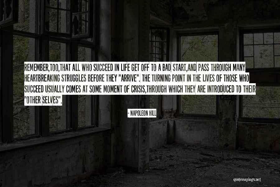 Through The Struggle Quotes By Napoleon Hill Through The Struggle Quotes By Napoleon Hill
