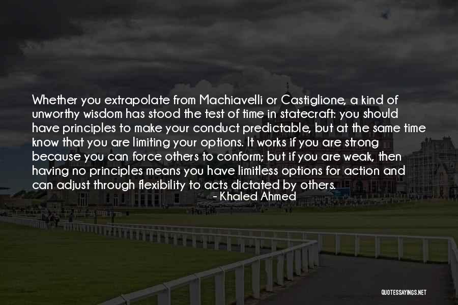Through The Test Of Time Quotes By Khaled Ahmed Through The Test Of Time Quotes By Khaled Ahmed