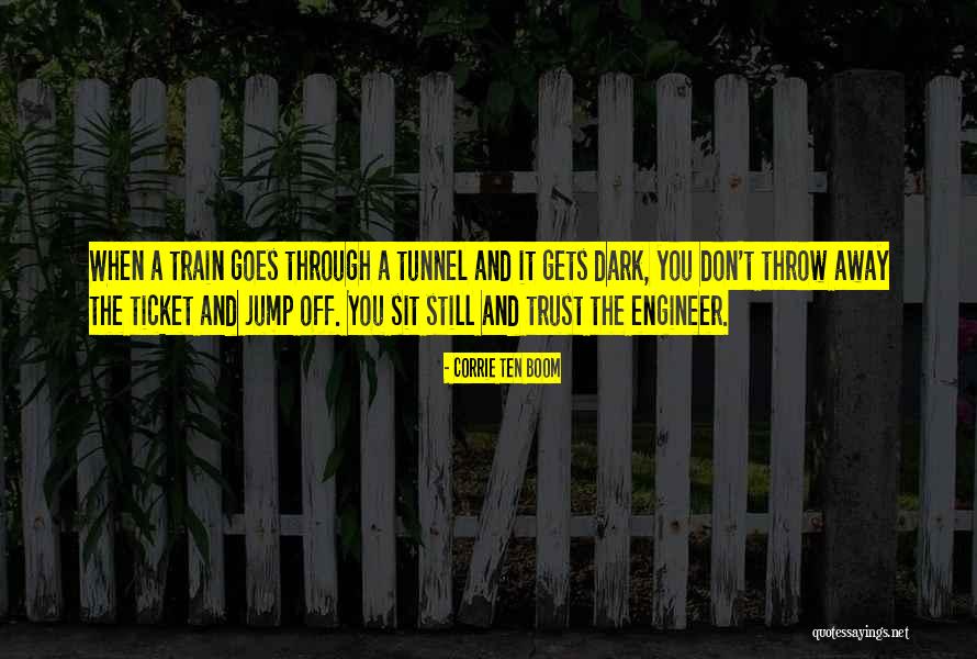 Through The Tunnel Quotes By Corrie Ten Boom Through The Tunnel Quotes By Corrie Ten Boom