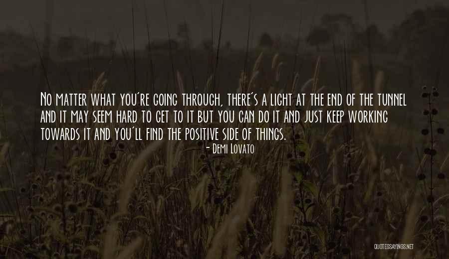 Through The Tunnel Quotes By Demi Lovato Through The Tunnel Quotes By Demi Lovato