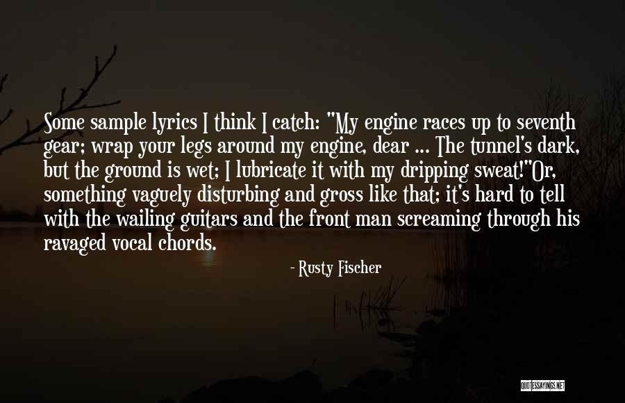 Through The Tunnel Quotes By Rusty Fischer Through The Tunnel Quotes By Rusty Fischer