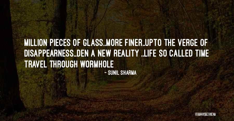 Through The Wormhole Quotes By Sunil Sharma Through The Wormhole Quotes By Sunil Sharma