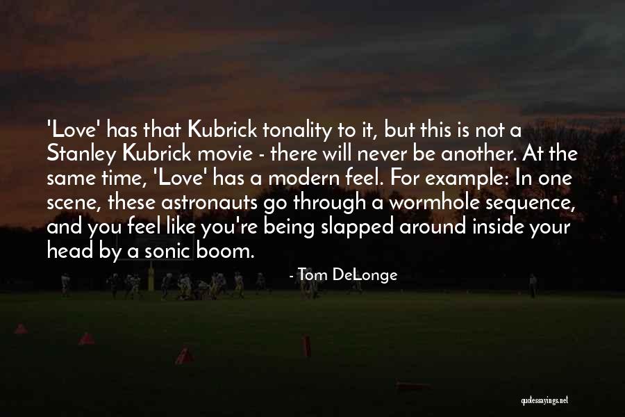 Through The Wormhole Quotes By Tom DeLonge Through The Wormhole Quotes By Tom DeLonge