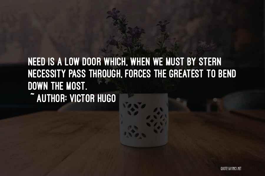 Through These Doors Pass Quotes By Victor Hugo