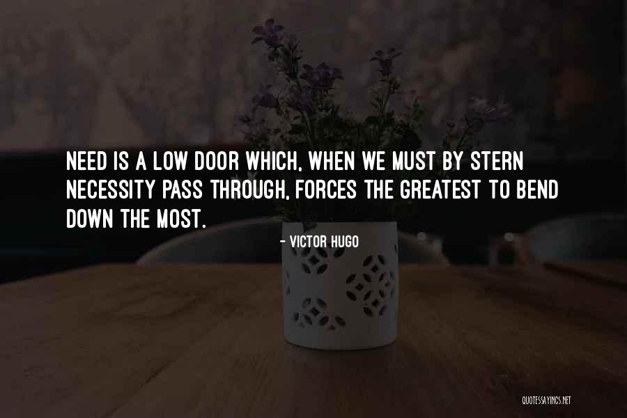 Through These Doors Pass Quotes By Victor Hugo