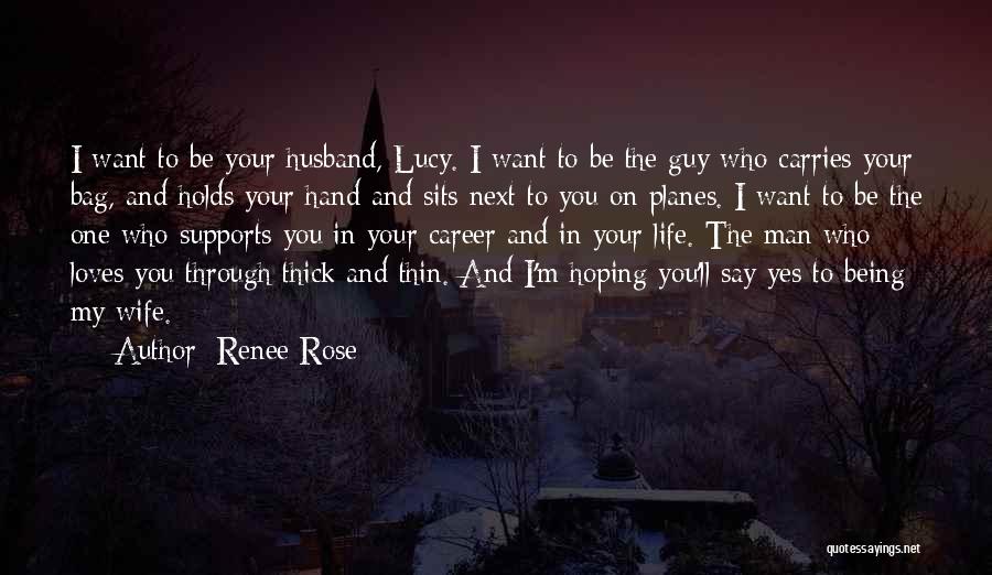 Through Thick N Thin Quotes By Renee Rose