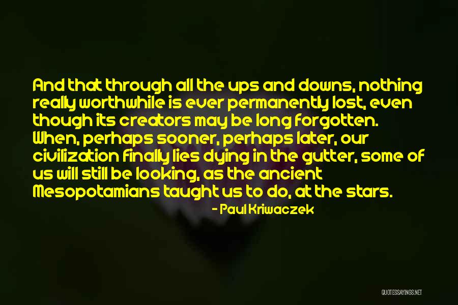 Through Ups And Downs Quotes By Paul Kriwaczek Through Ups And Downs Quotes By Paul Kriwaczek