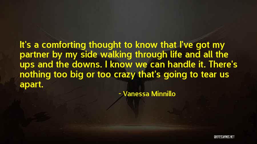 Through Ups And Downs Quotes By Vanessa Minnillo Through Ups And Downs Quotes By Vanessa Minnillo