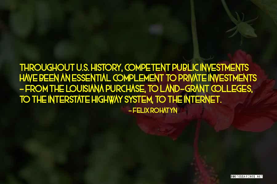 Throughout History Quotes By Felix Rohatyn Throughout History Quotes By Felix Rohatyn