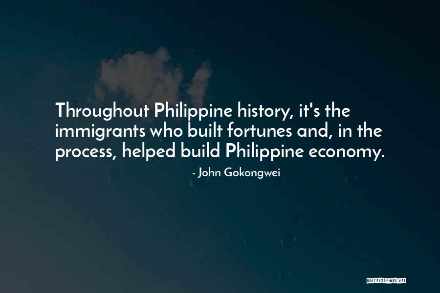 Throughout History Quotes By John Gokongwei Throughout History Quotes By John Gokongwei
