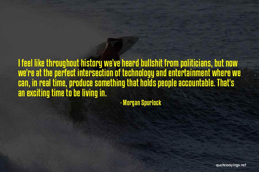 Throughout History Quotes By Morgan Spurlock Throughout History Quotes By Morgan Spurlock