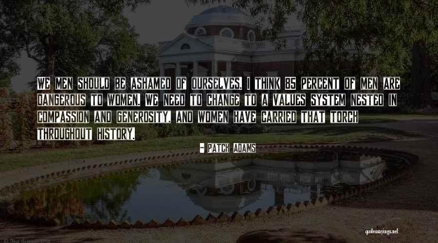 Throughout History Quotes By Patch Adams Throughout History Quotes By Patch Adams
