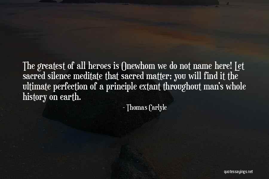 Throughout History Quotes By Thomas Carlyle Throughout History Quotes By Thomas Carlyle