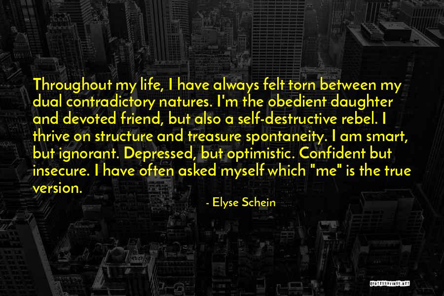 Throughout Life Quotes By Elyse Schein Throughout Life Quotes By Elyse Schein