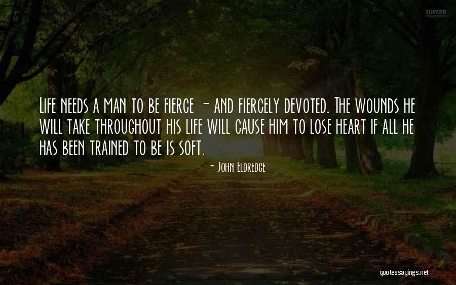 Throughout Life Quotes By John Eldredge Throughout Life Quotes By John Eldredge