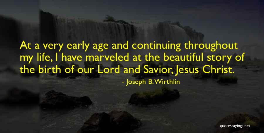 Throughout Life Quotes By Joseph B. Wirthlin Throughout Life Quotes By Joseph B. Wirthlin