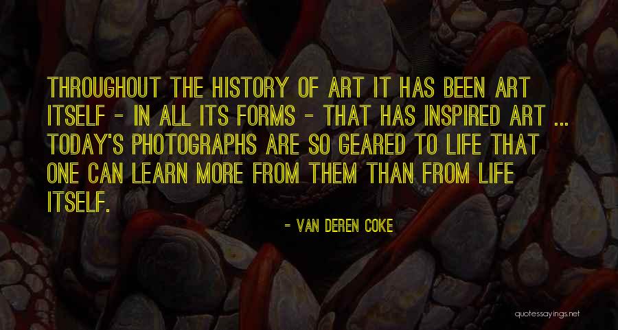 Throughout Life Quotes By Van Deren Coke Throughout Life Quotes By Van Deren Coke