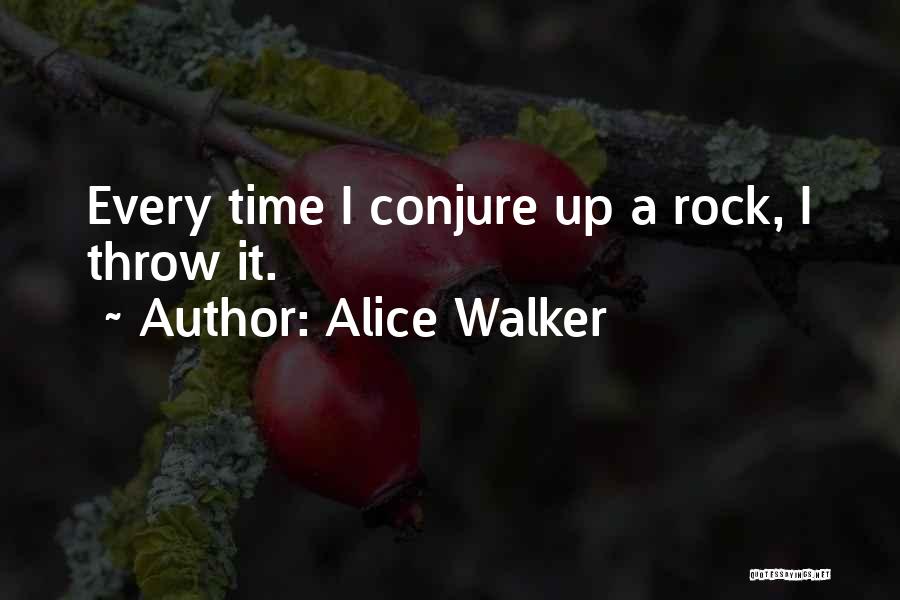 Throw A Rock Quotes By Alice Walker