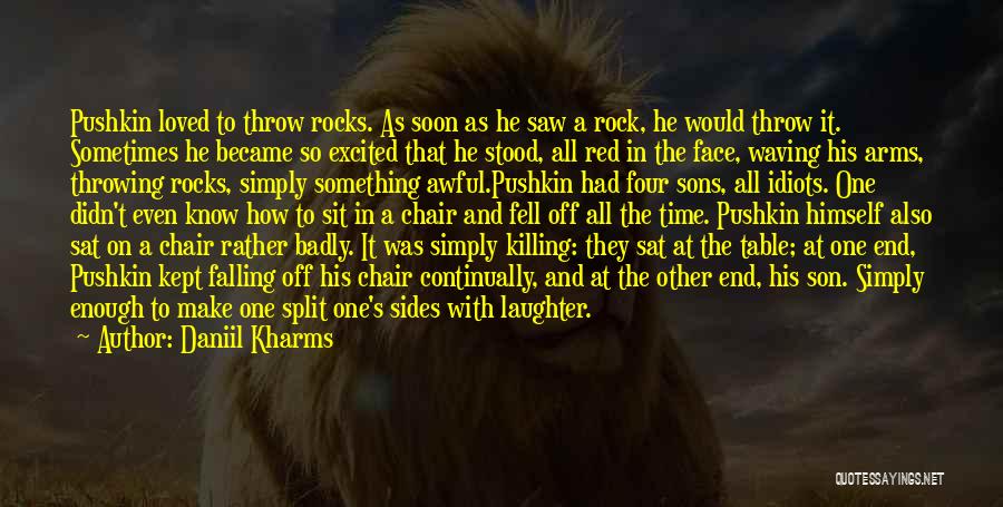 Throw A Rock Quotes By Daniil Kharms