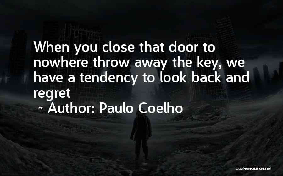 Throw Away The Key Quotes By Paulo Coelho