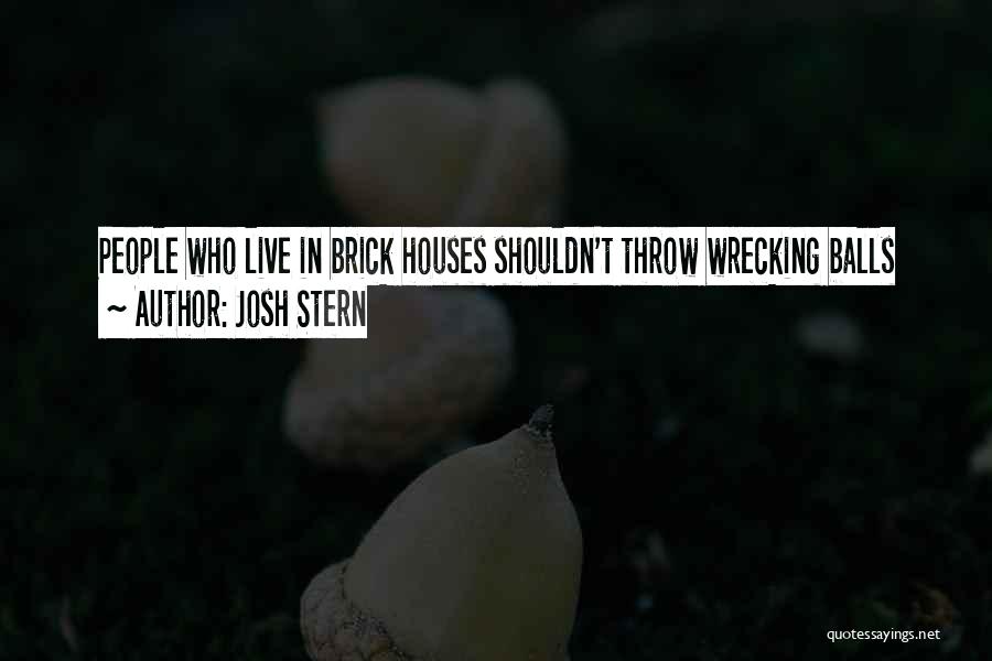 Throw Ball Quotes By Josh Stern