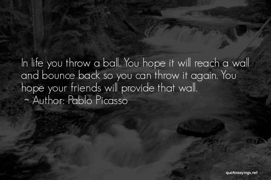 Throw Ball Quotes By Pablo Picasso