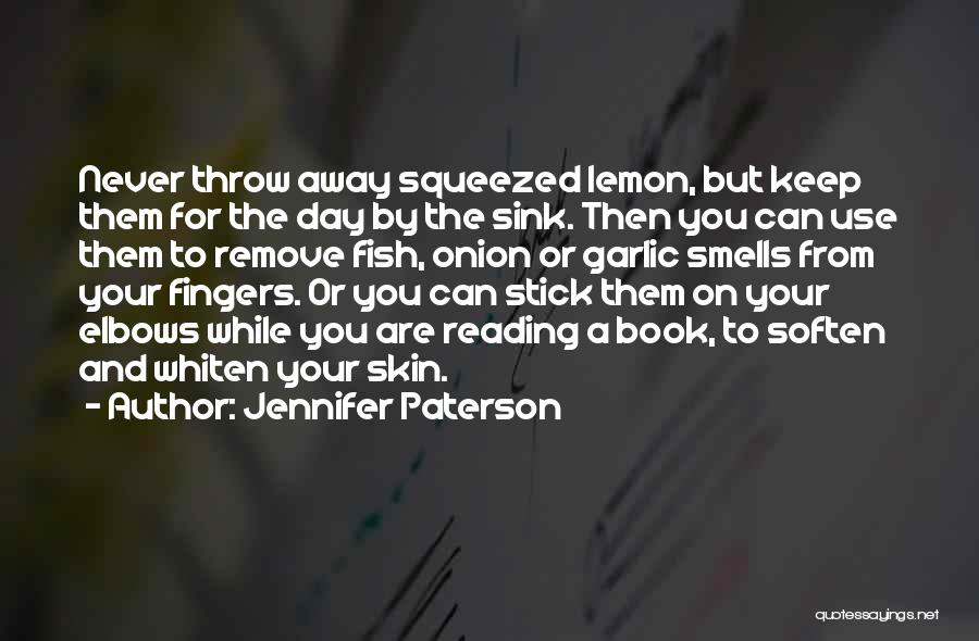 Throw Lemons Quotes By Jennifer Paterson