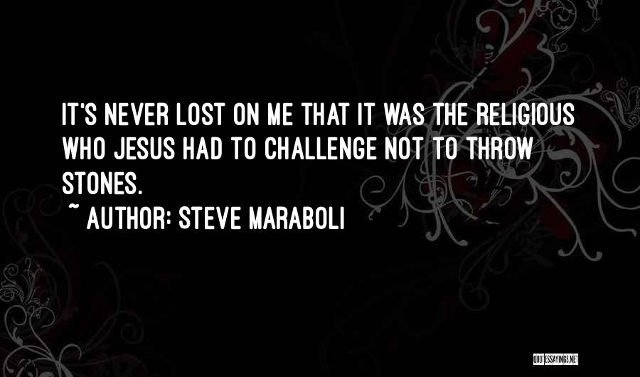Throw Stones Quotes By Steve Maraboli