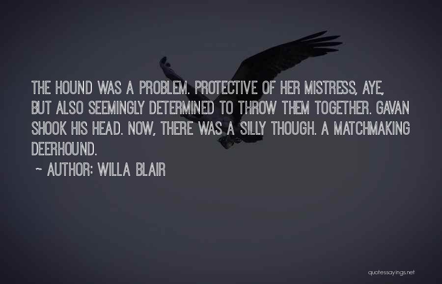 Throw Stones Quotes By Willa Blair Throw Stones Quotes By Willa Blair