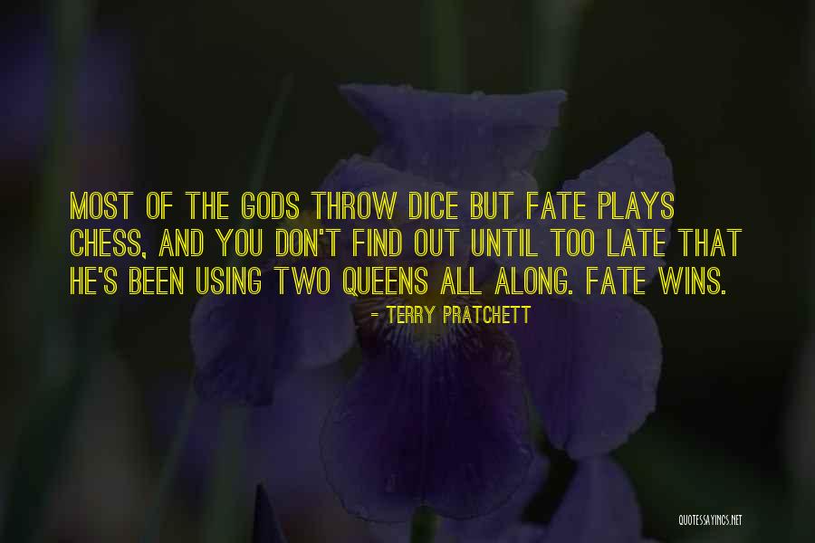 Throw The Dice Quotes By Terry Pratchett Throw The Dice Quotes By Terry Pratchett