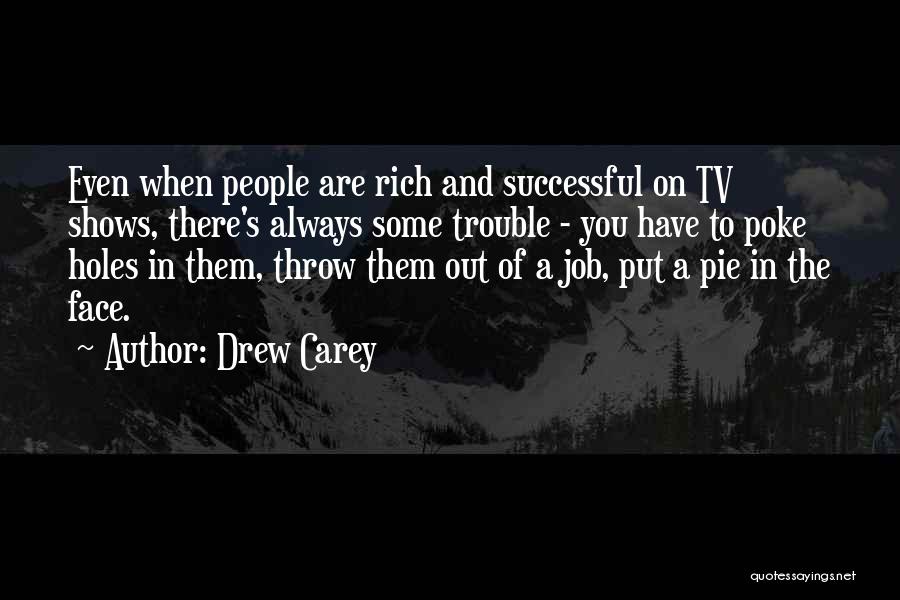 Throw Them Out Quotes By Drew Carey