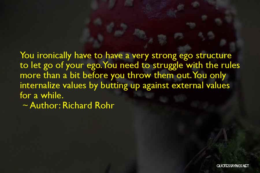 Throw Them Out Quotes By Richard Rohr