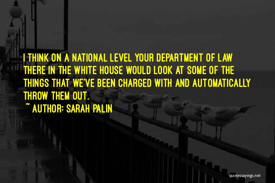 Throw Them Out Quotes By Sarah Palin