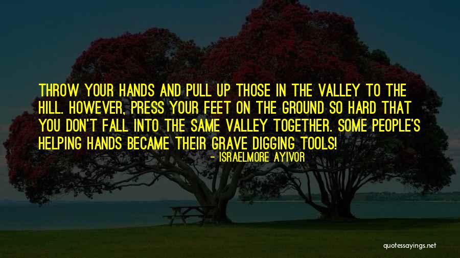 Throw Your Hands Up Quotes By Israelmore Ayivor