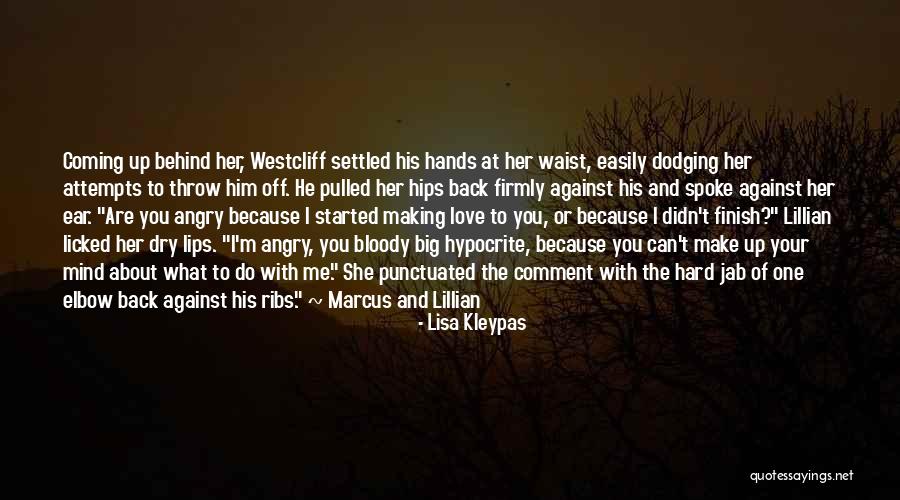 Throw Your Hands Up Quotes By Lisa Kleypas