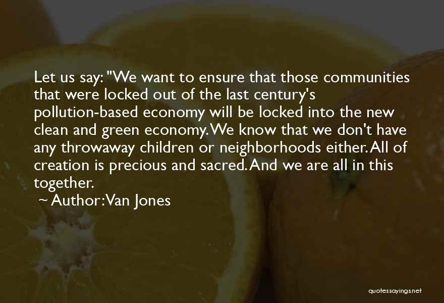 Throwaway Quotes By Van Jones