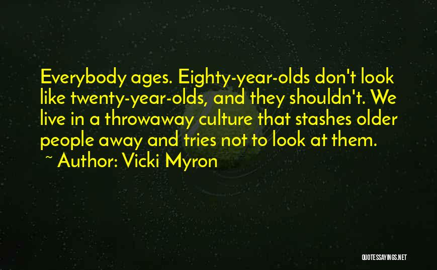 Throwaway Quotes By Vicki Myron