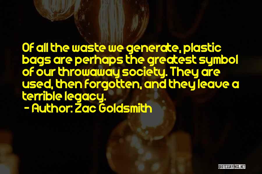 Throwaway Quotes By Zac Goldsmith
