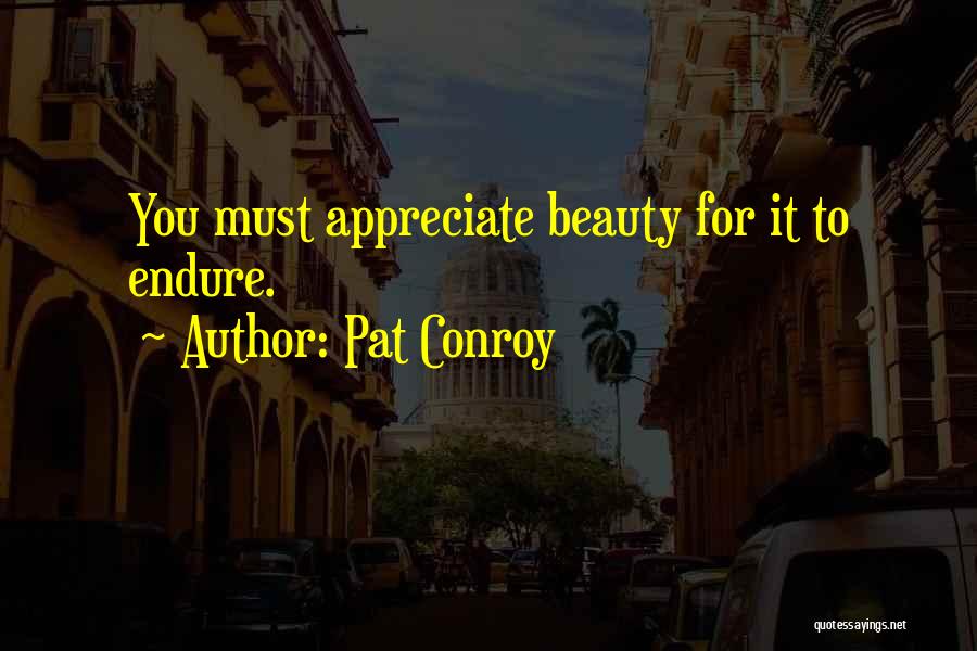 Throwaways Trailer Quotes By Pat Conroy Throwaways Trailer Quotes By Pat Conroy