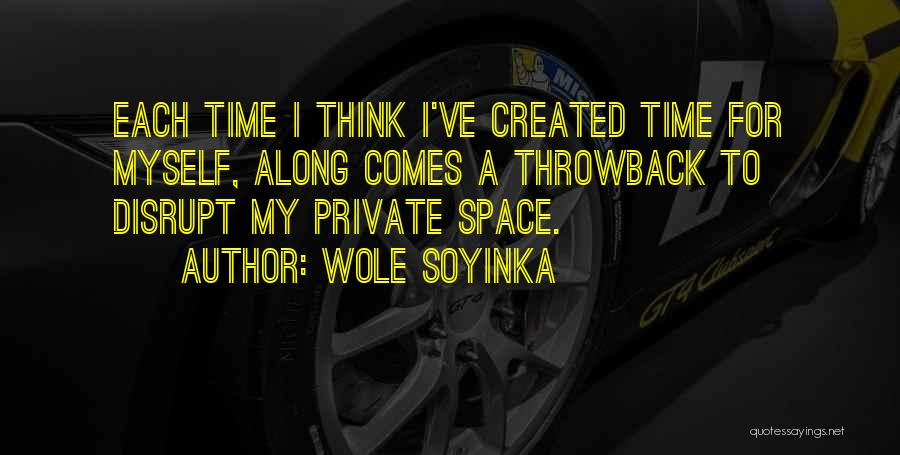 Throwback Time Quotes By Wole Soyinka