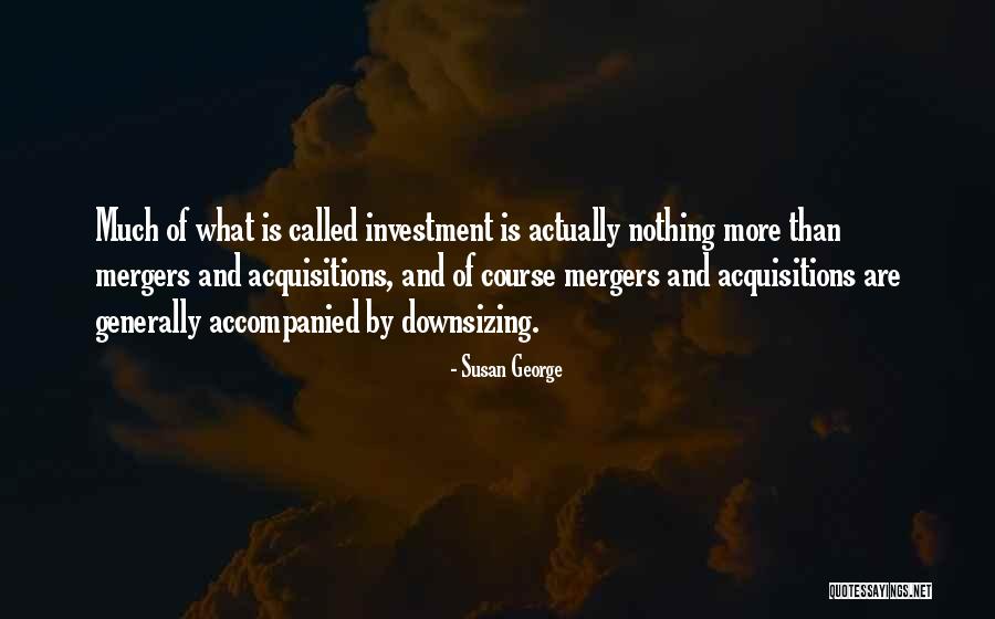 Throwed Away Quotes By Susan George Throwed Away Quotes By Susan George