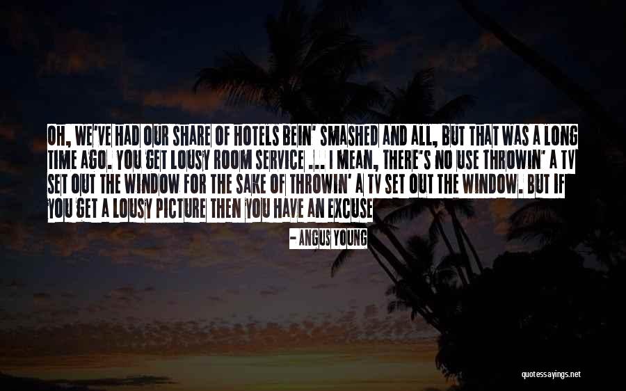 Throwin Quotes By Angus Young Throwin Quotes By Angus Young