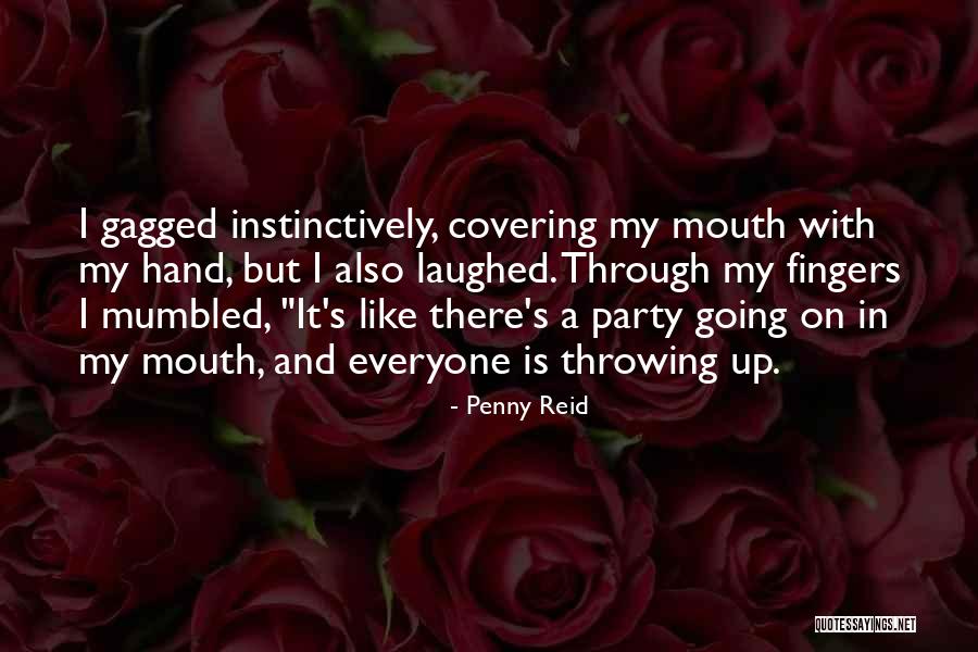 Throwing A Party Quotes By Penny Reid