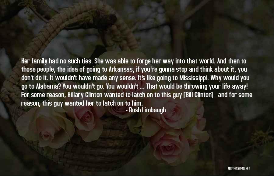 Throwing Away Family Quotes By Rush Limbaugh Throwing Away Family Quotes By Rush Limbaugh