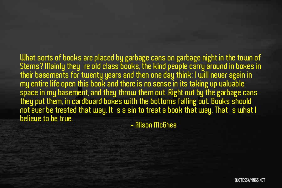 Throwing Away Your Life Quotes By Alison McGhee Throwing Away Your Life Quotes By Alison McGhee
